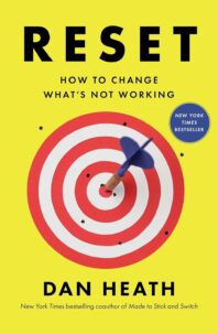 Reset: How to Change What's Not Working