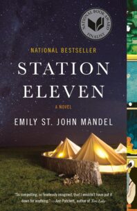 Station Eleven: A Novel